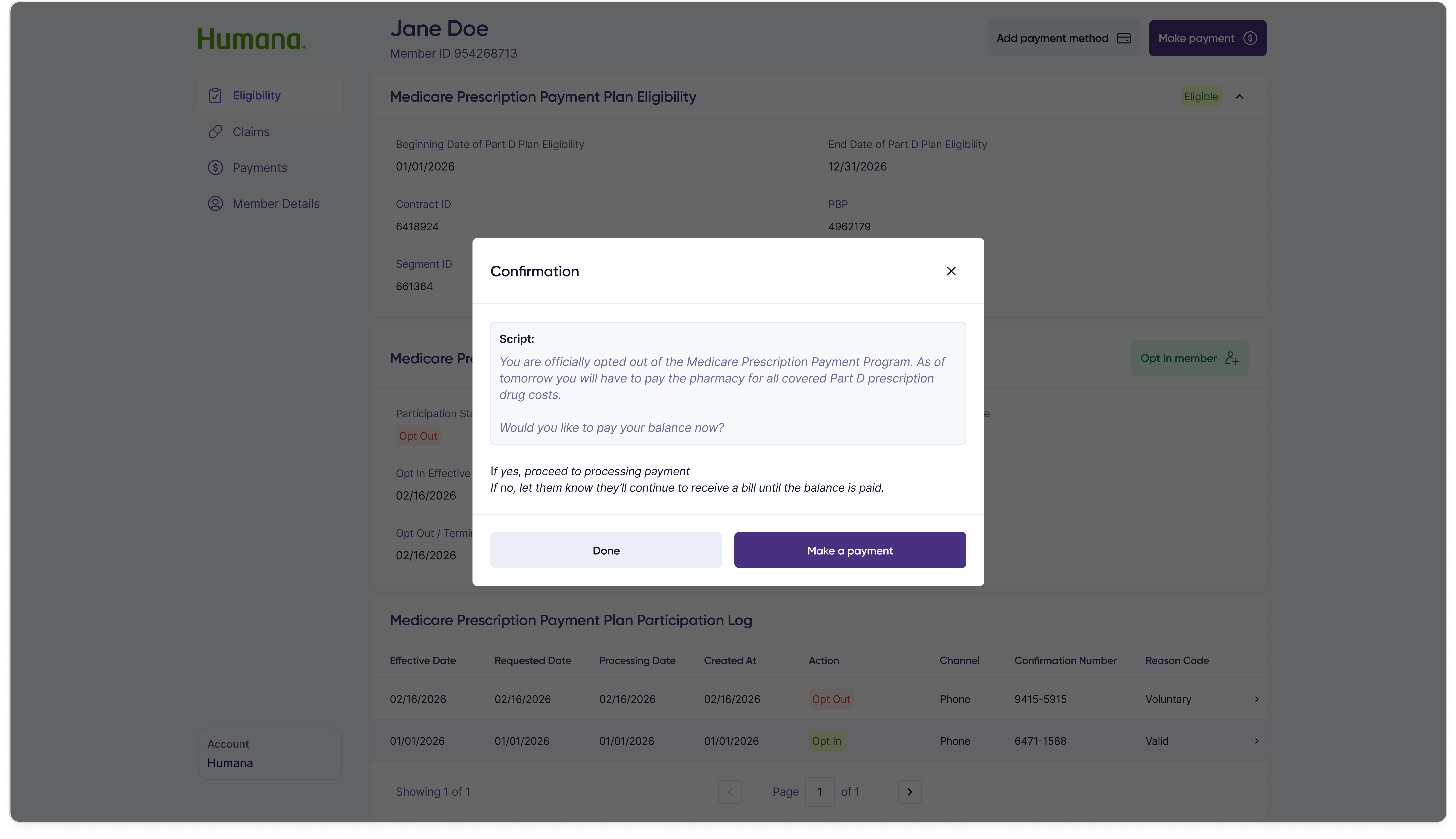 Opt out member modal step 2: success confirmation summarizing the captured opt-out details and confirmation number.
